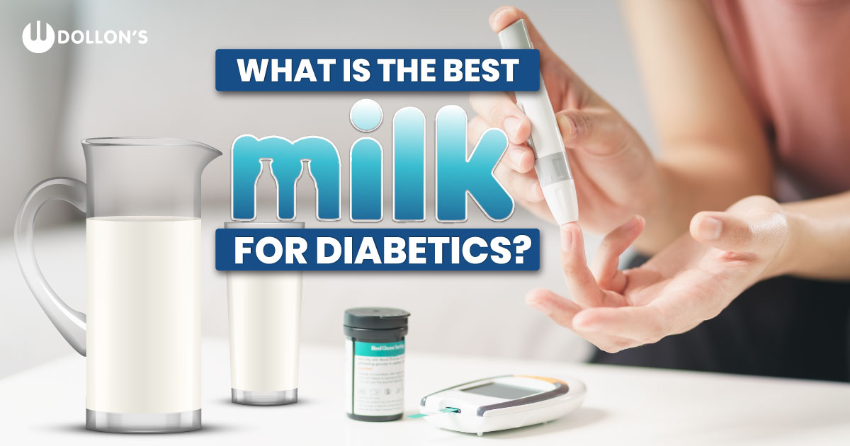 What are the Best Milk Options for Diabetics?